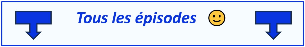 plus bas : tous les épisodes